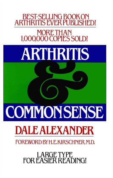Arthritis and Common Sense (Fireside Books (Holiday House)) cover