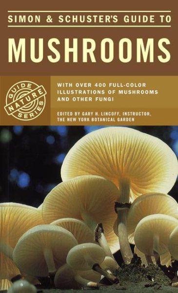 Simon & Schuster's Guide to Mushrooms (Nature Guide Series) cover