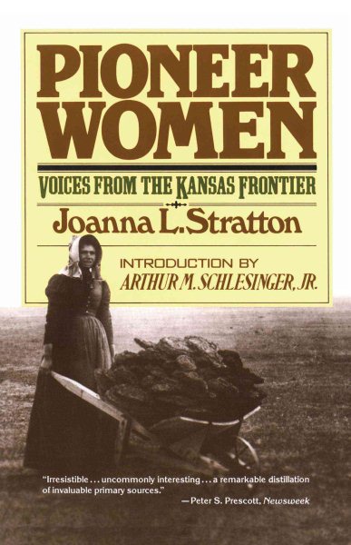 Pioneer Women: Voices from the Kansas Frontier cover
