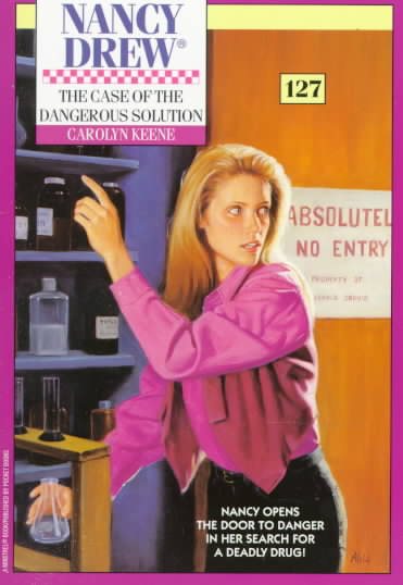 The Case of the Dangerous Solution (Nancy Drew Mystery #127)