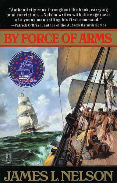 By Force of Arms (Revolution at Sea #1) cover
