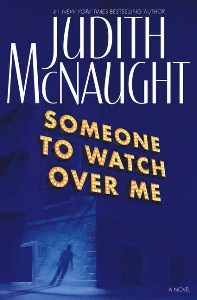 Someone to Watch Over Me : A Novel cover