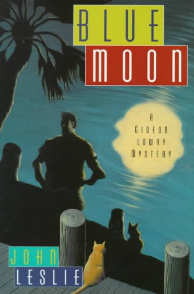 Blue Moon (Gideon Lowry Mysteries) cover