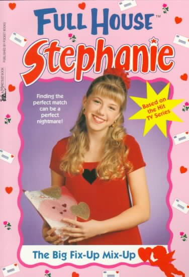 The Big Fix-Up Mix-Up (Full House: Stephanie) cover