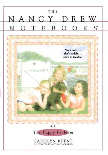 The Puppy Problem (Nancy Drew Notebooks #12) cover