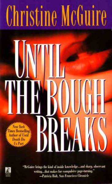 Until the Bough Breaks