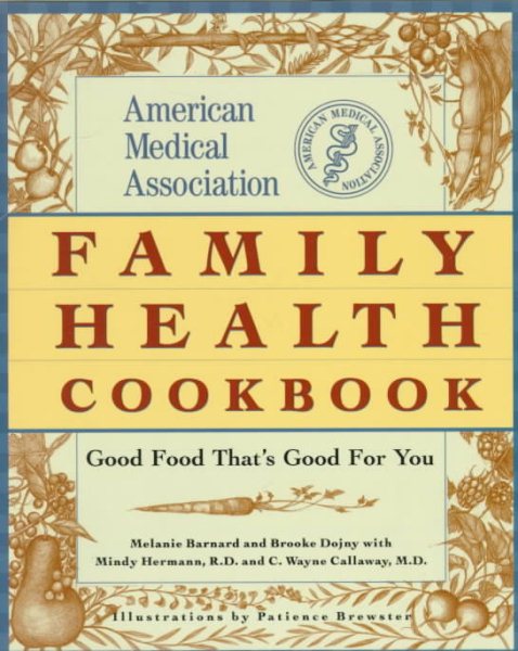 The American Medical Association Family Health Cookbook cover