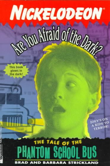 The TALE OF THE PHANTOM SCHOOL BUS (ARE YOU AFRAID OF THE DARK 6) cover