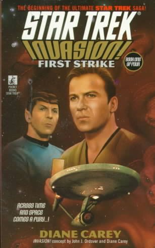 Invasion #1: First Strike (Star Trek, Book 79) cover
