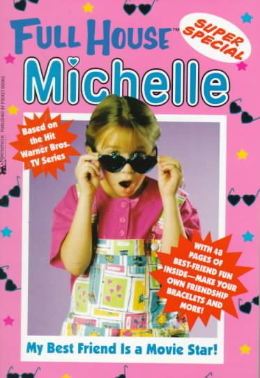 My Best Friend Is a Movie Star (Full House: Michelle) cover