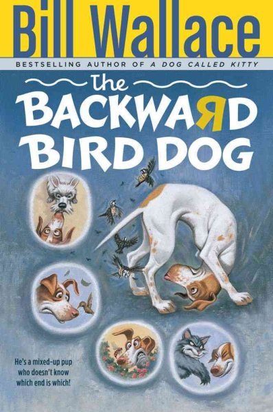 The BACKWARD BIRD DOG PAPERBACK cover
