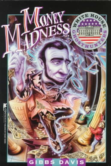 Money Madness (White House Ghosthunters #1) cover