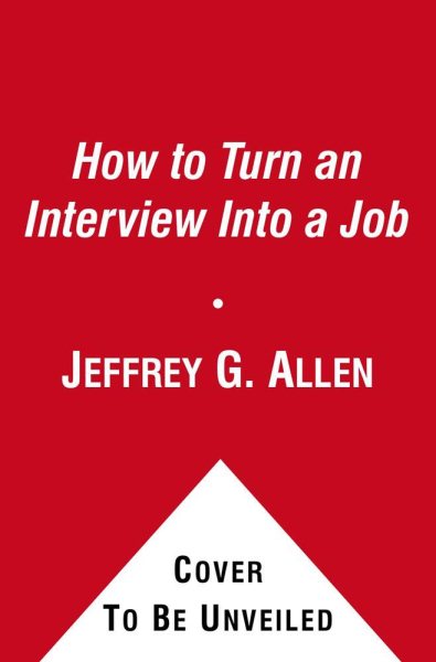 How to Turn an Interview Into a Job cover