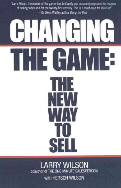 Changing The Game: The New Way To Sell cover