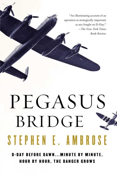 Pegasus Bridge: June 6, 1944 cover