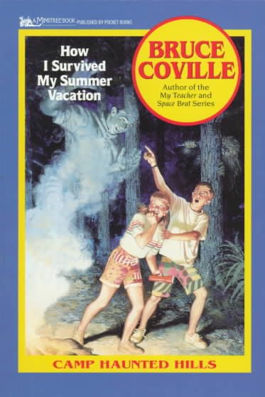 How I Survived My Summer Vacation (Camp Haunted Hills, Book 1) cover
