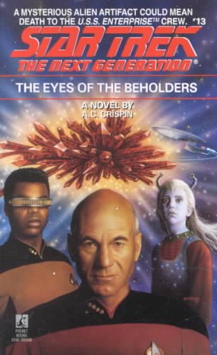 The Eyes of the Beholders (Star Trek: The Next Generation, No. 13)