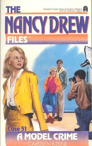 A Model Crime (The Nancy Drew Files, Case 51) cover