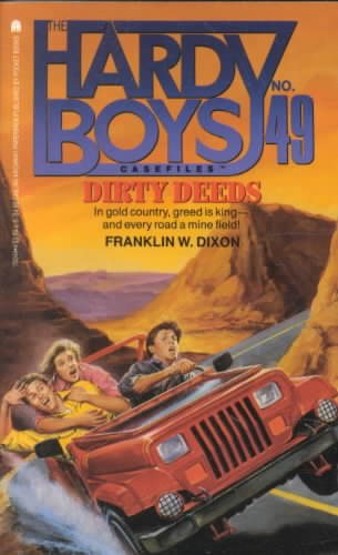 Dirty Deeds (The Hardy Boys Casefiles No.49) cover