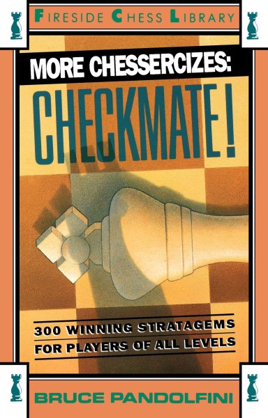 More Chessercizes: Checkmate: 300 Winning Strategies for Players of All Levels cover
