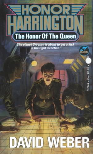 The Honor of the Queen (Honor Harrington Series, Book 2) cover