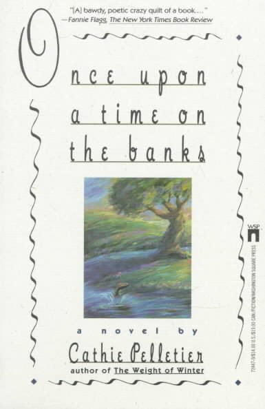 Once upon a Time on the Banks
