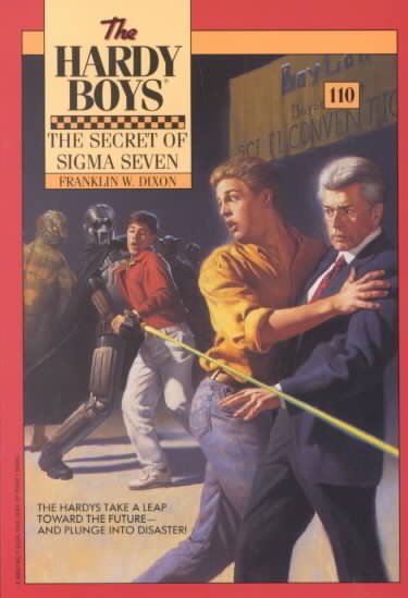 The Secret of Sigma Seven (The Hardy Boys #110) cover