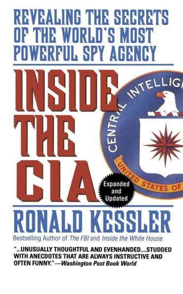 Inside the CIA: Revealing the Secrets of the World's Most Powerful Spy Agency cover