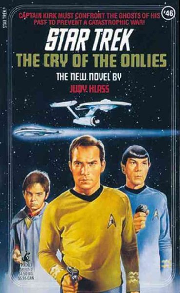 The Cry of the Onlies (Star Trek, Book 46) cover