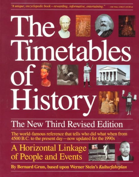 The Timetables of History: A Horizontal Linkage of People and Events cover