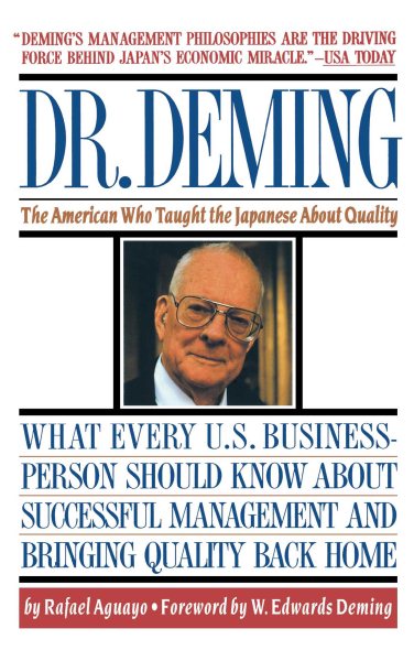 Dr. Deming: The American Who Taught the Japanese About Quality cover