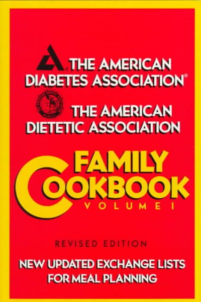 The American Diabetes Association/the American Dietetic Association Family Cookbook cover