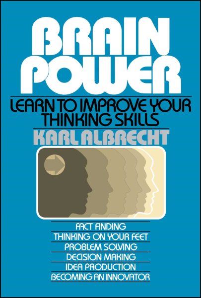 Brain Power: Learn to Improve Your Thinking Skills cover