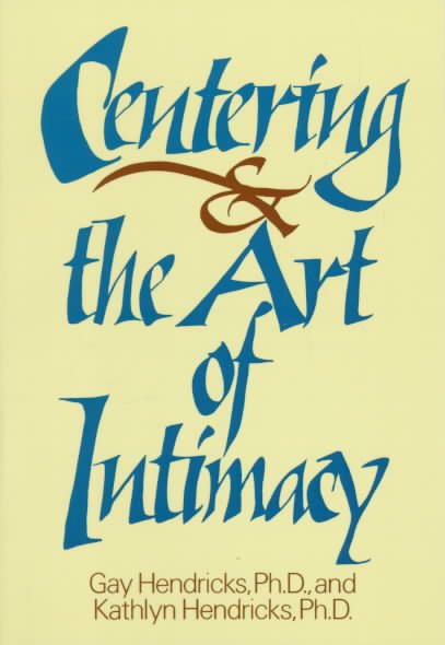 CENTERING AND THE ART OF INTIMACY cover