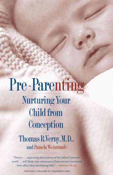 Pre-Parenting: Nurturing Your Child from Conception cover