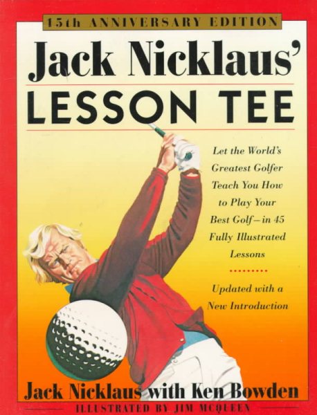 Jack Nicklaus' Lesson Tee: 15th Anniversary Edition cover