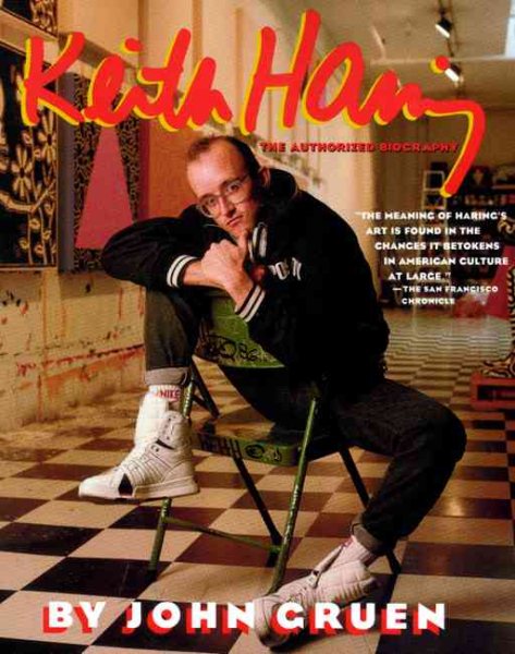 Keith Haring: The Authorized Biography cover