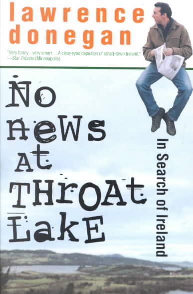 No News at Throat Lake: In Search of Ireland cover