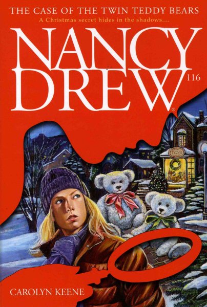 The Case of the Twin Teddy Bears (116) (Nancy Drew Mystery Stories) cover