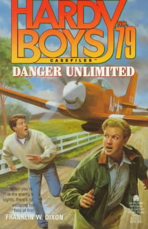 Danger Unlimited (Hardy Boys Casefiles No. 79) cover