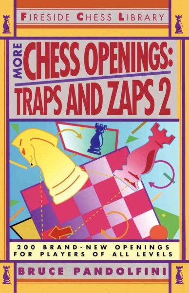 More Chess Openings: Traps and Zaps 2 (Fireside Chess Library) cover