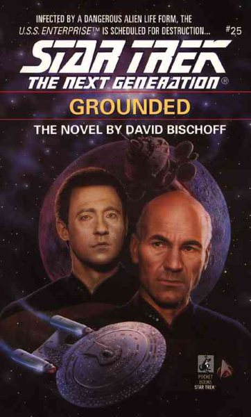Grounded (Star Trek The Next Generation, No 25) cover