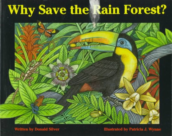 Why Save the Rain Forest? cover