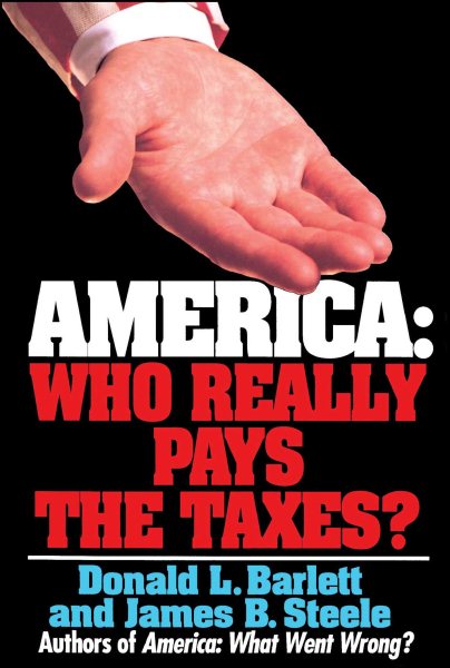 America: Who Really Pays the Taxes? cover