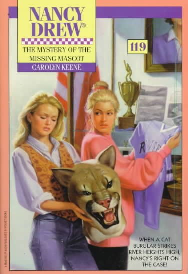 The MYSTERY OF THE MISSING MASCOT (NANCY DREW 119)