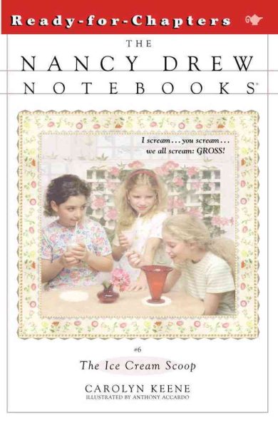 The Ice Cream Scoop (Nancy Drew Notebooks #6) cover