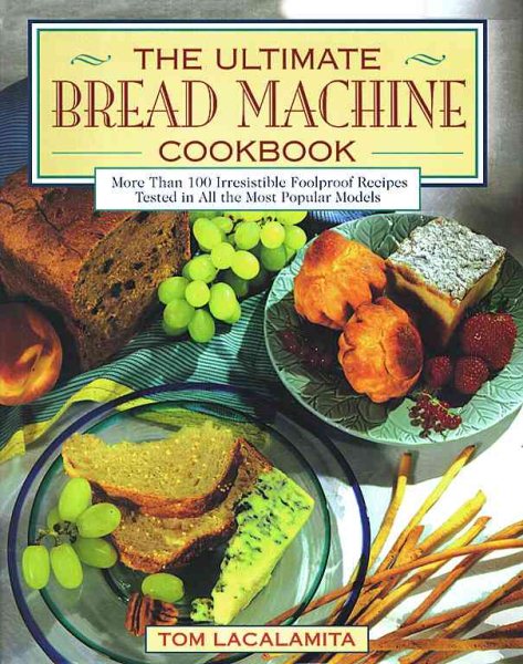 Ultimate Bread Machine Cookbook cover