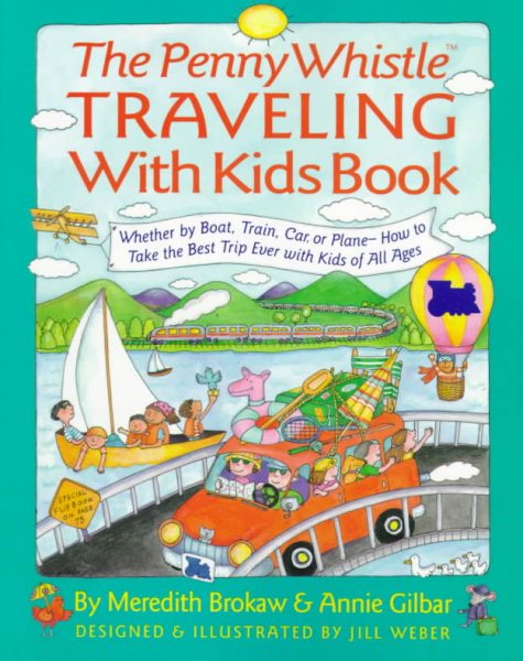 The Penny Whistle Traveling With Kids Book (Nih Publication) cover