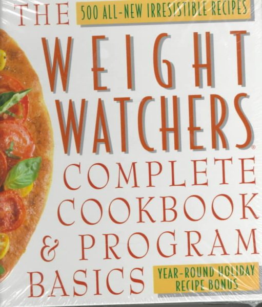 The Weight Watchers Complete Cookbook and Program Basics cover