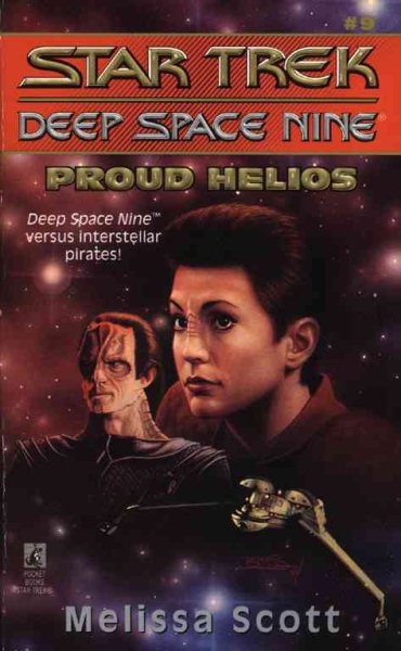 Proud Helios (Star Trek Deep Space Nine, No 9) cover